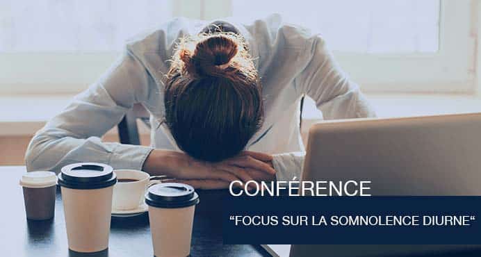 Conférence: Focus sur la somnolence diurne